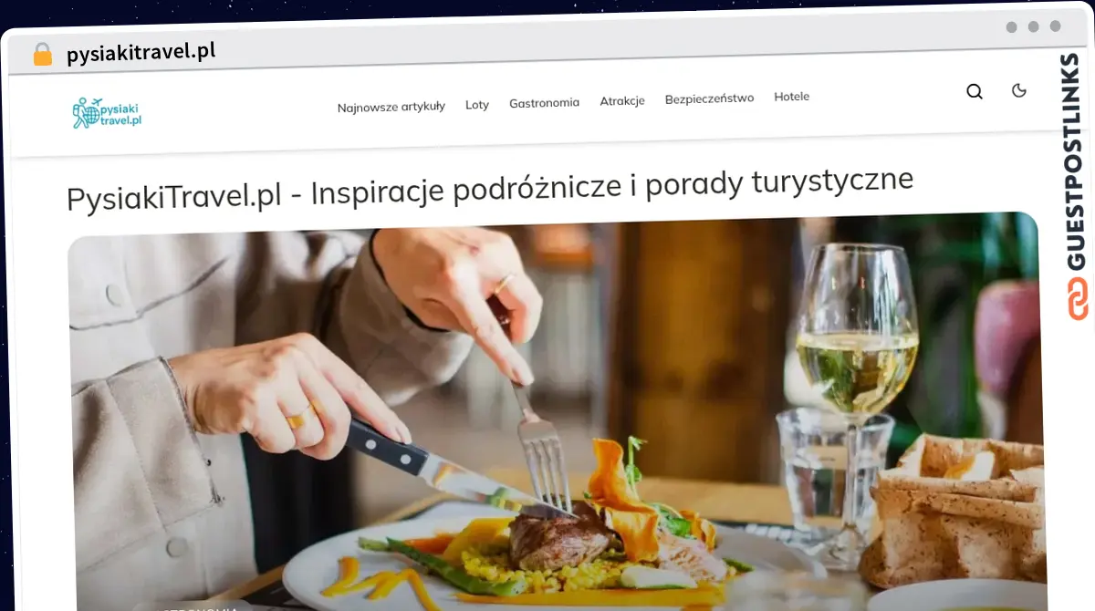 Publish Guest Post on pysiakitravel.pl