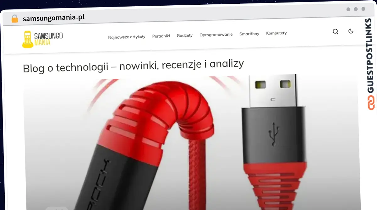 Publish Guest Post on samsungomania.pl