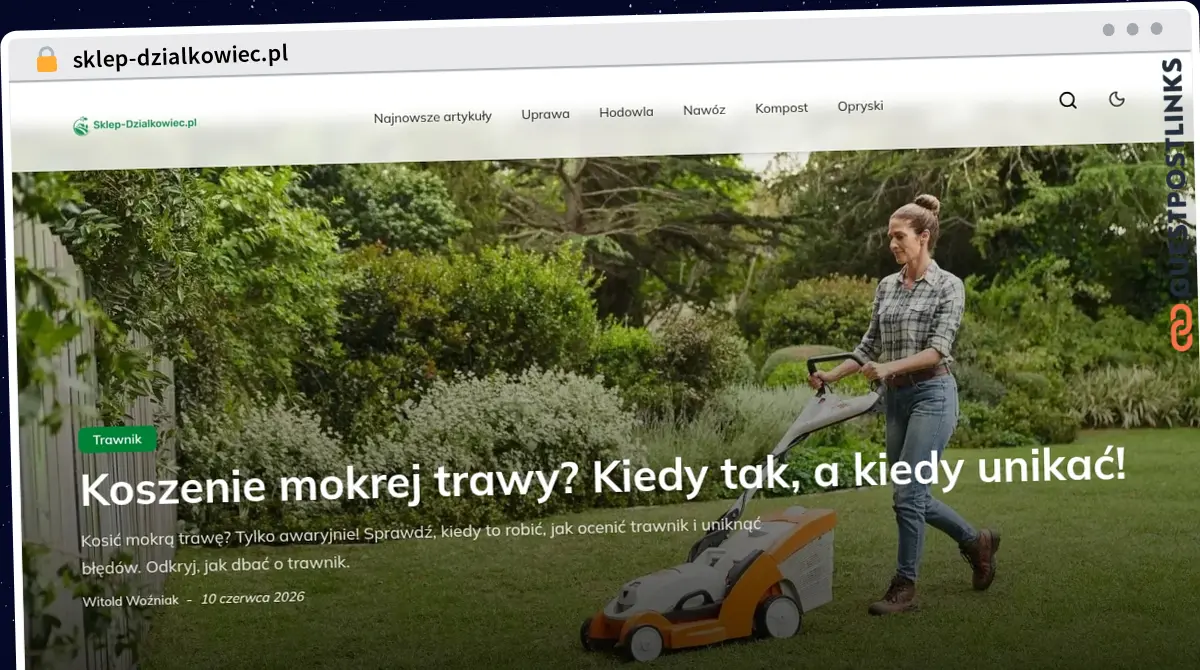 Publish Guest Post on sklep-dzialkowiec.pl