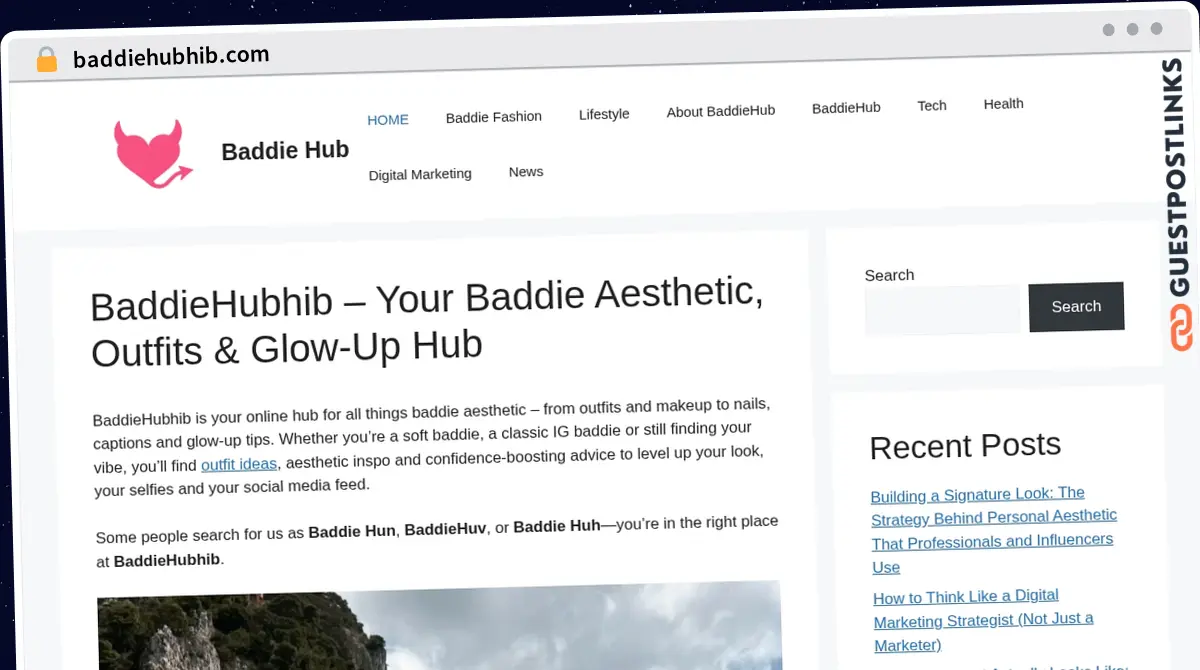 Publish Guest Post on baddiehubhib.com