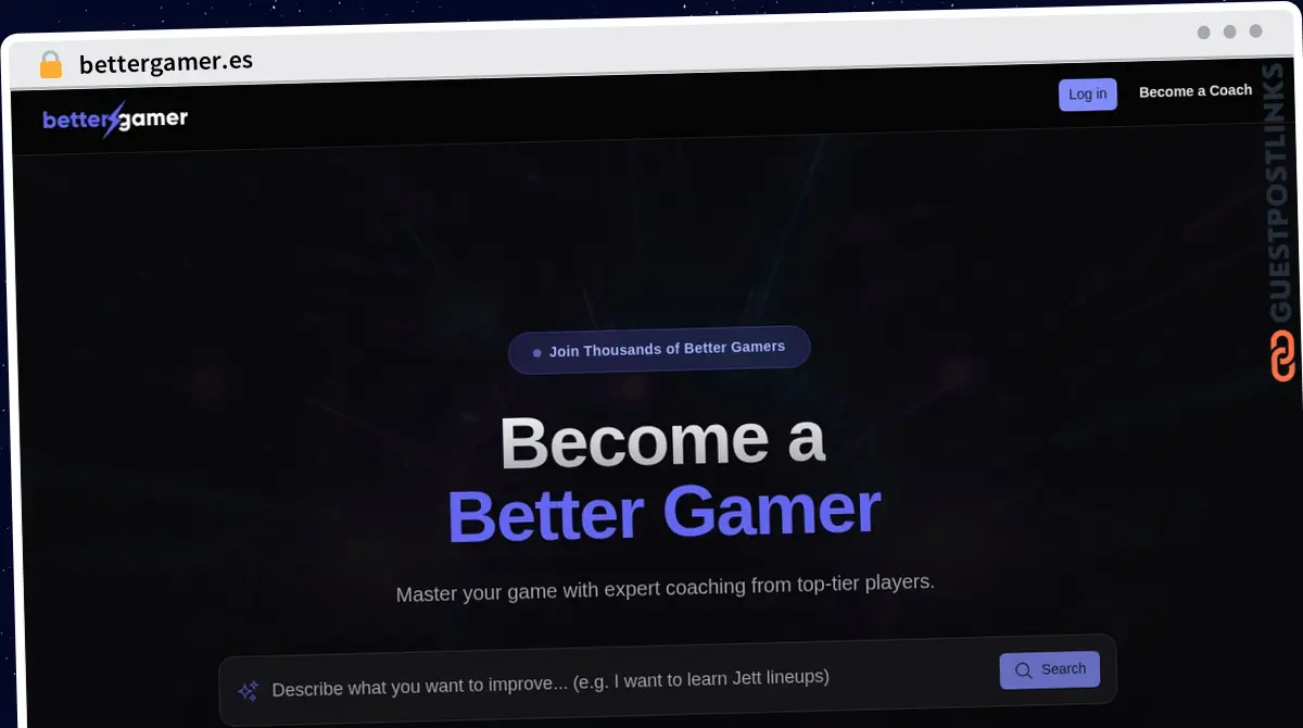 Publish Guest Post on bettergamer.es