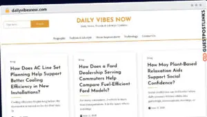 Publish Guest Post on dailyvibesnow.com