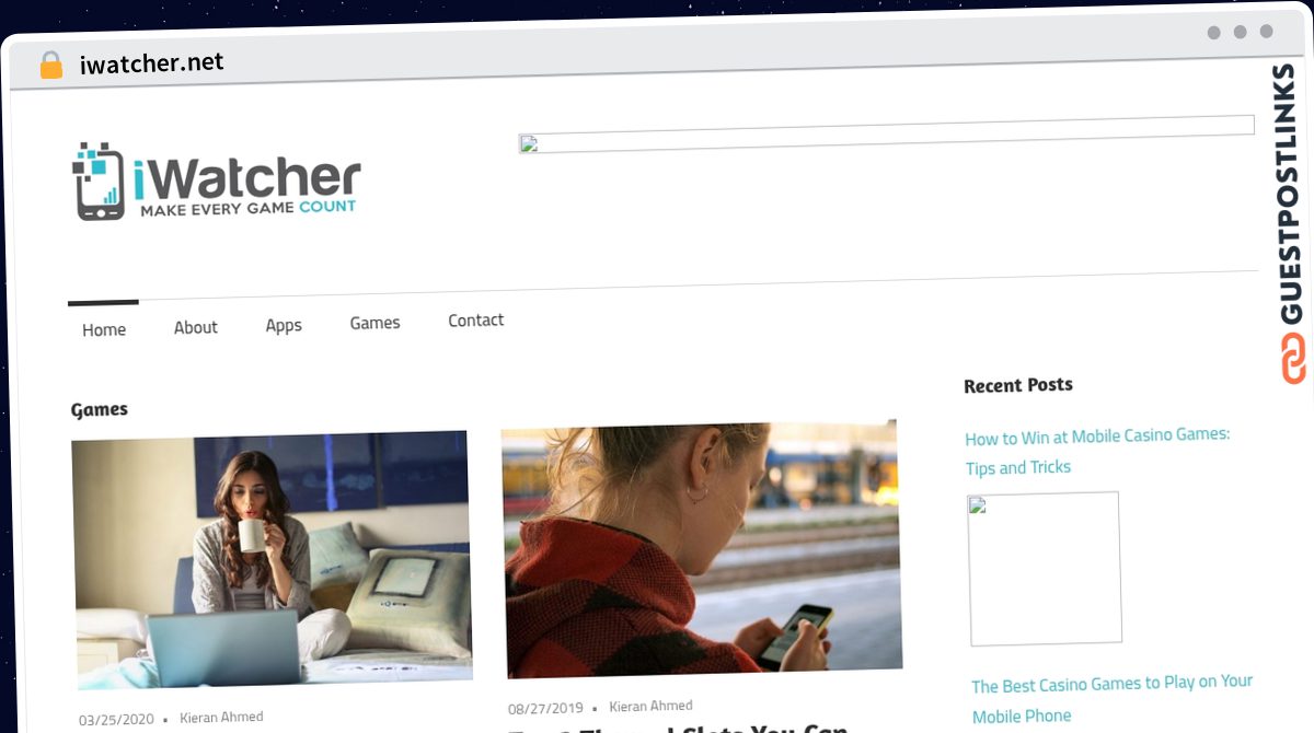Publish Guest Post on iwatcher.net