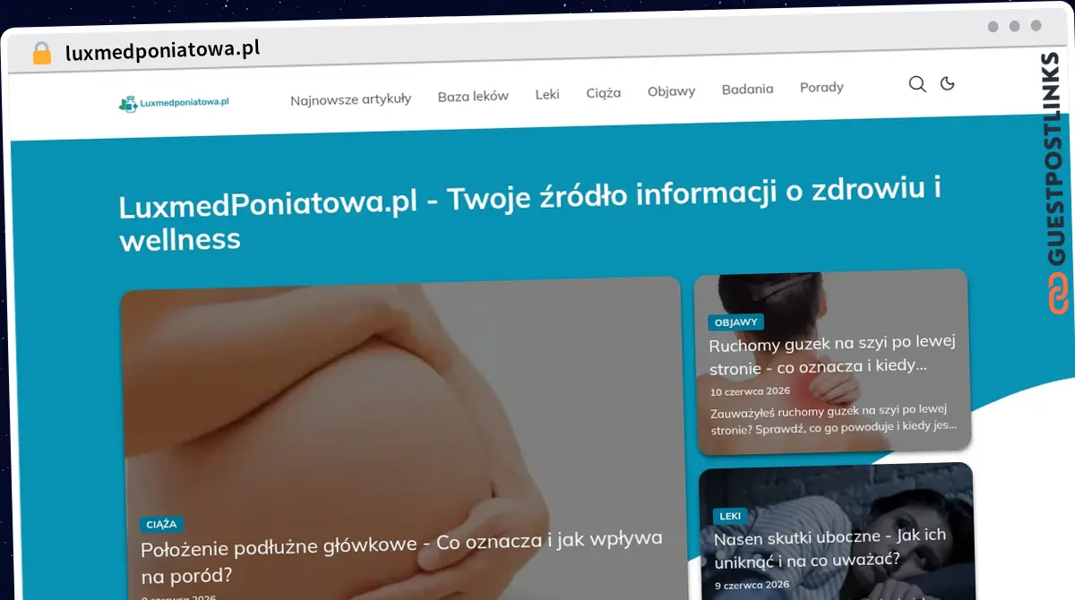 Publish Guest Post on luxmedponiatowa.pl