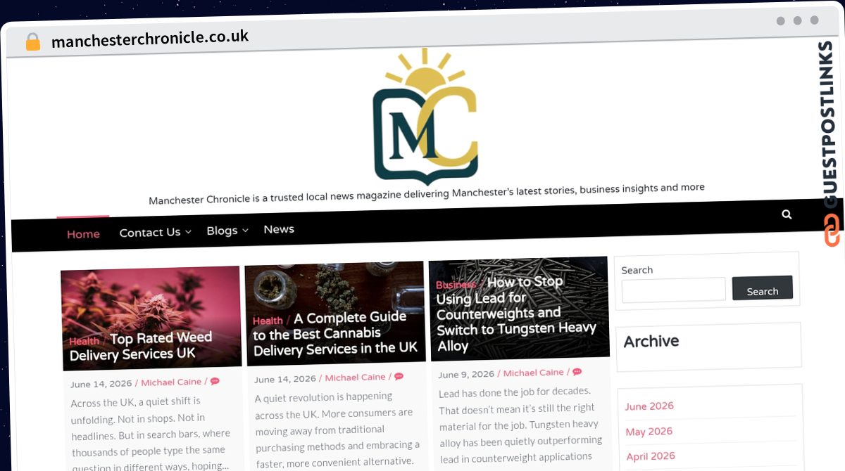 Publish Guest Post on manchesterchronicle.co.uk
