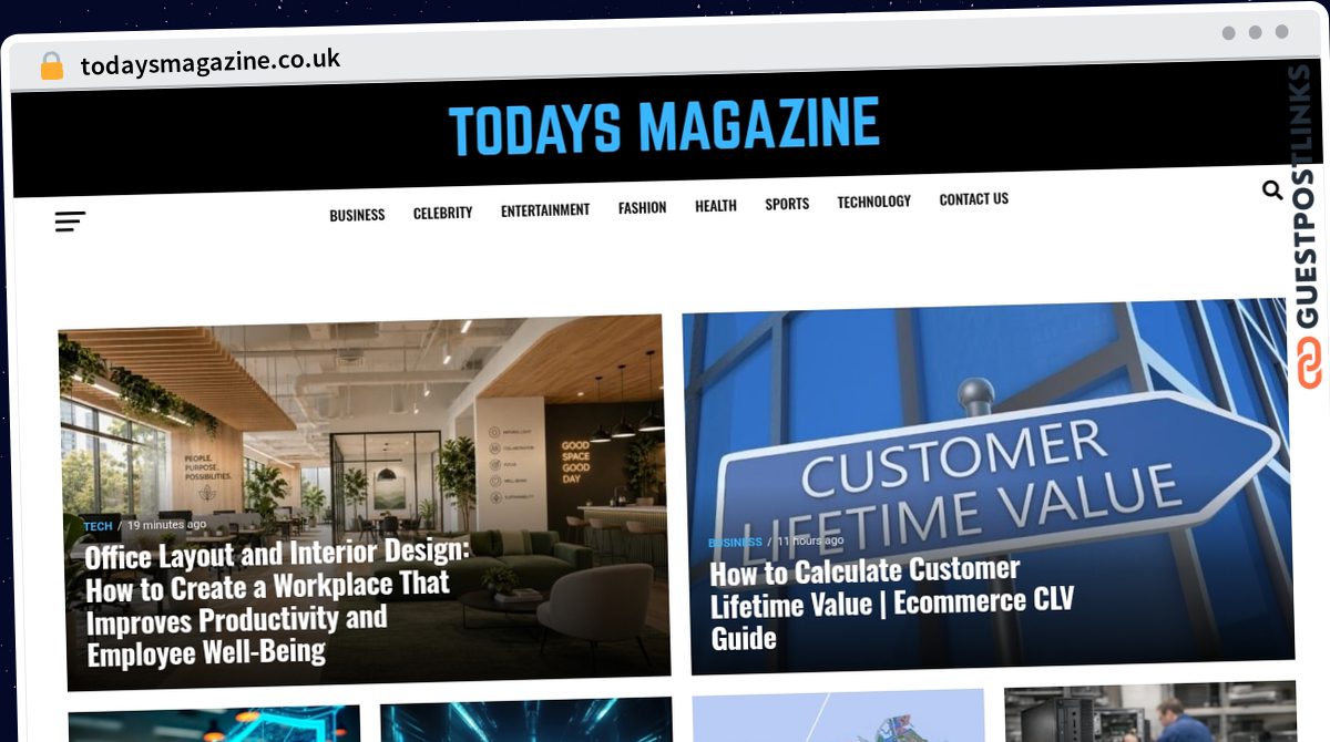 Publish Guest Post on todaysmagazine.co.uk