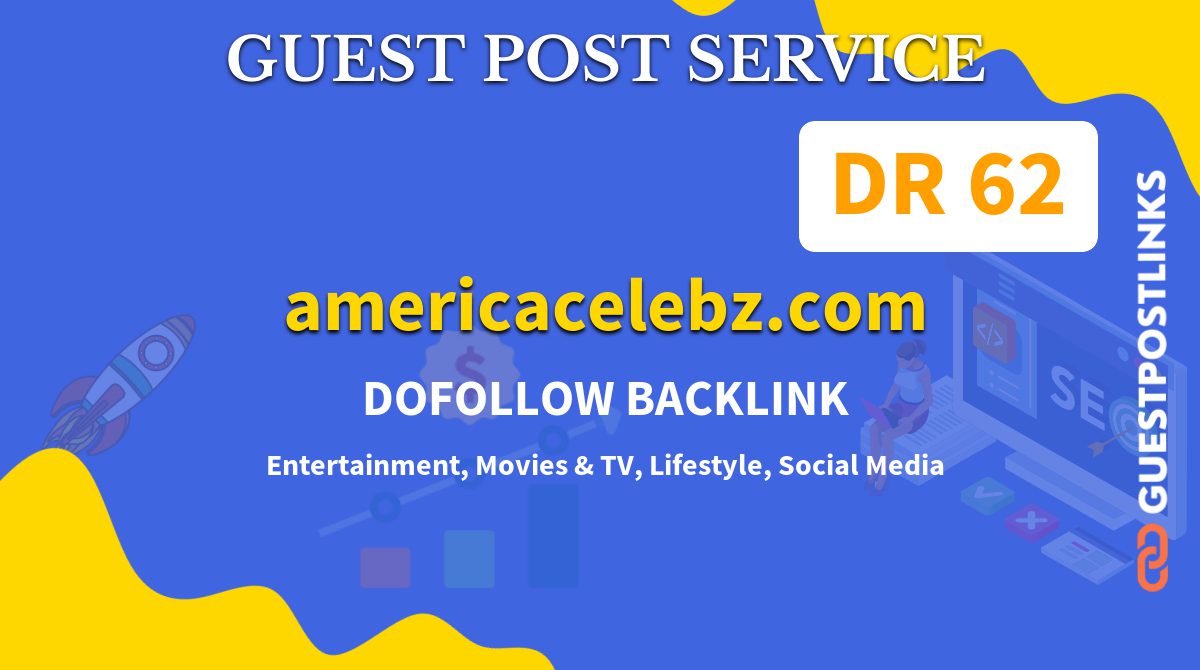 Buy Guest Post on americacelebz.com
