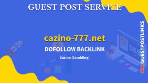 Buy Guest Post on cazino-777.net