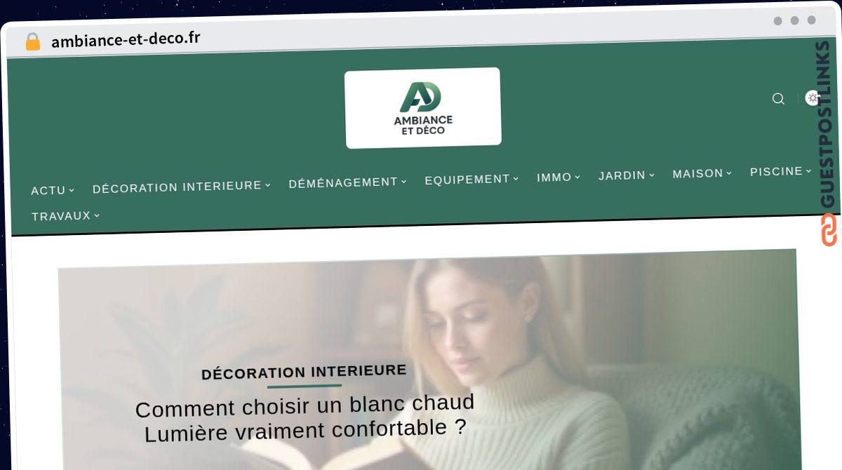 Publish Guest Post on ambiance-et-deco.fr