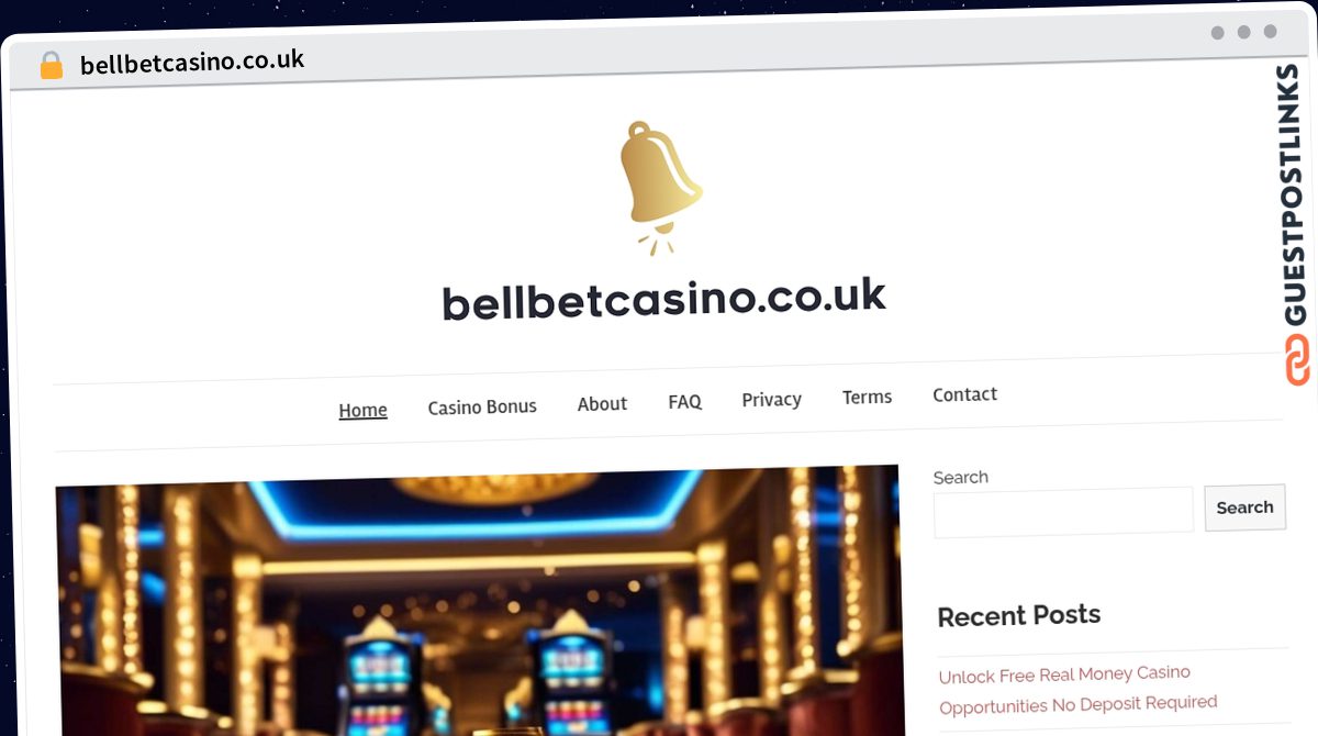 Publish Guest Post on bellbetcasino.co.uk