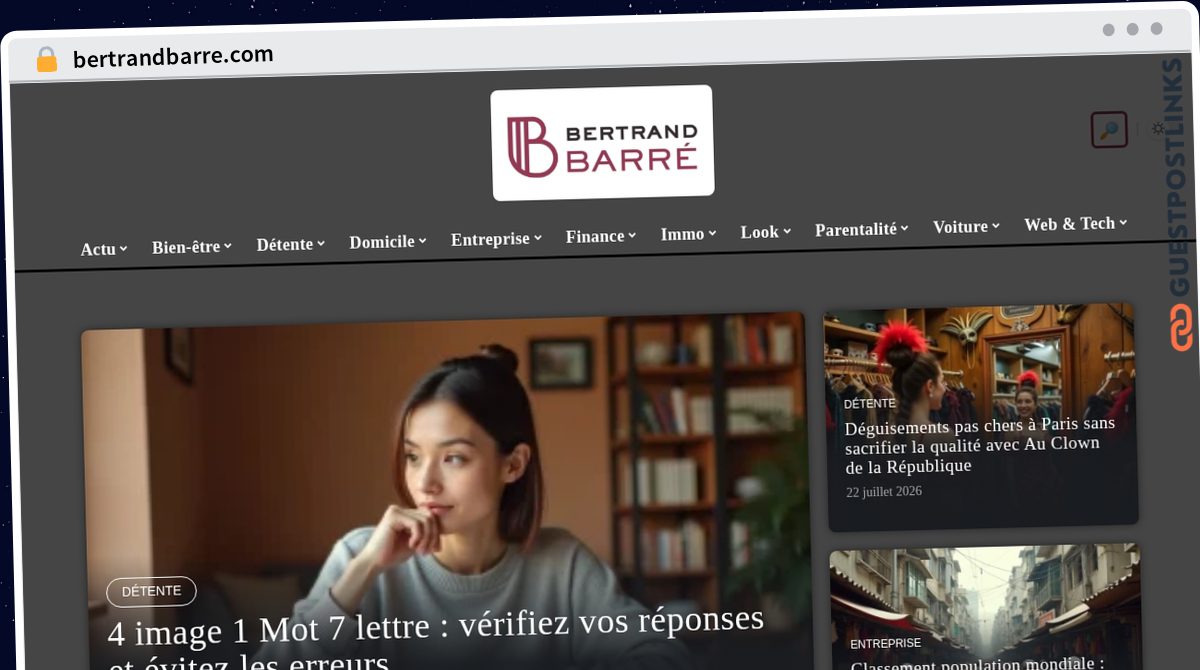 Publish Guest Post on bertrandbarre.com