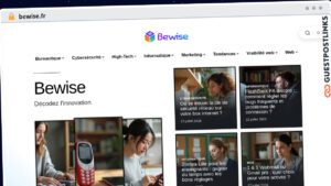 Publish Guest Post on bewise.fr