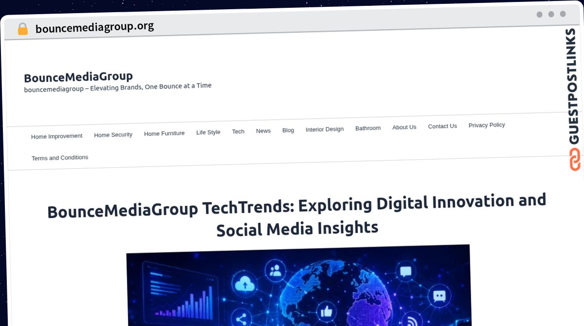 Publish Guest Post on bouncemediagroup.org
