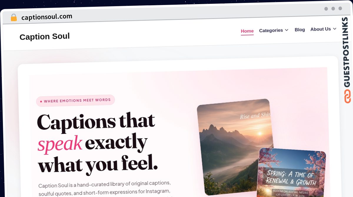 Publish Guest Post on captionsoul.com