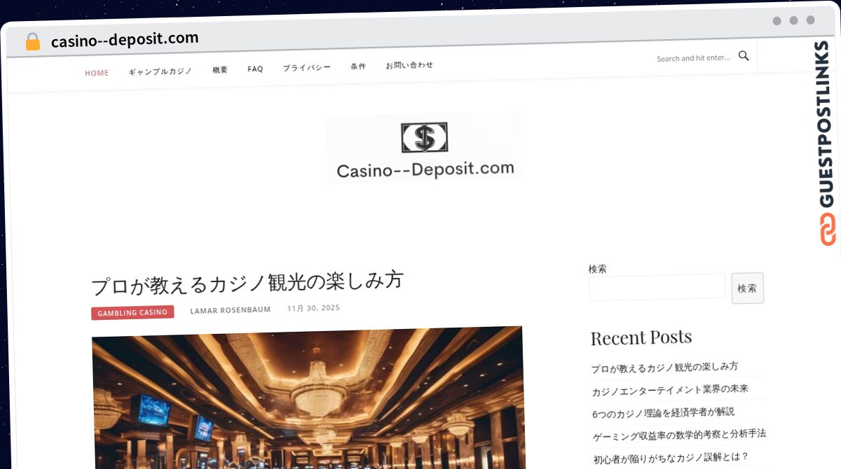 Publish Guest Post on casino--deposit.com