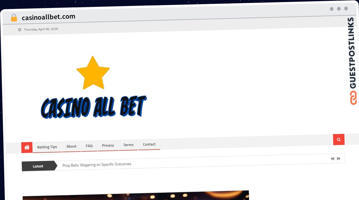 Publish Guest Post on casinoallbet.com