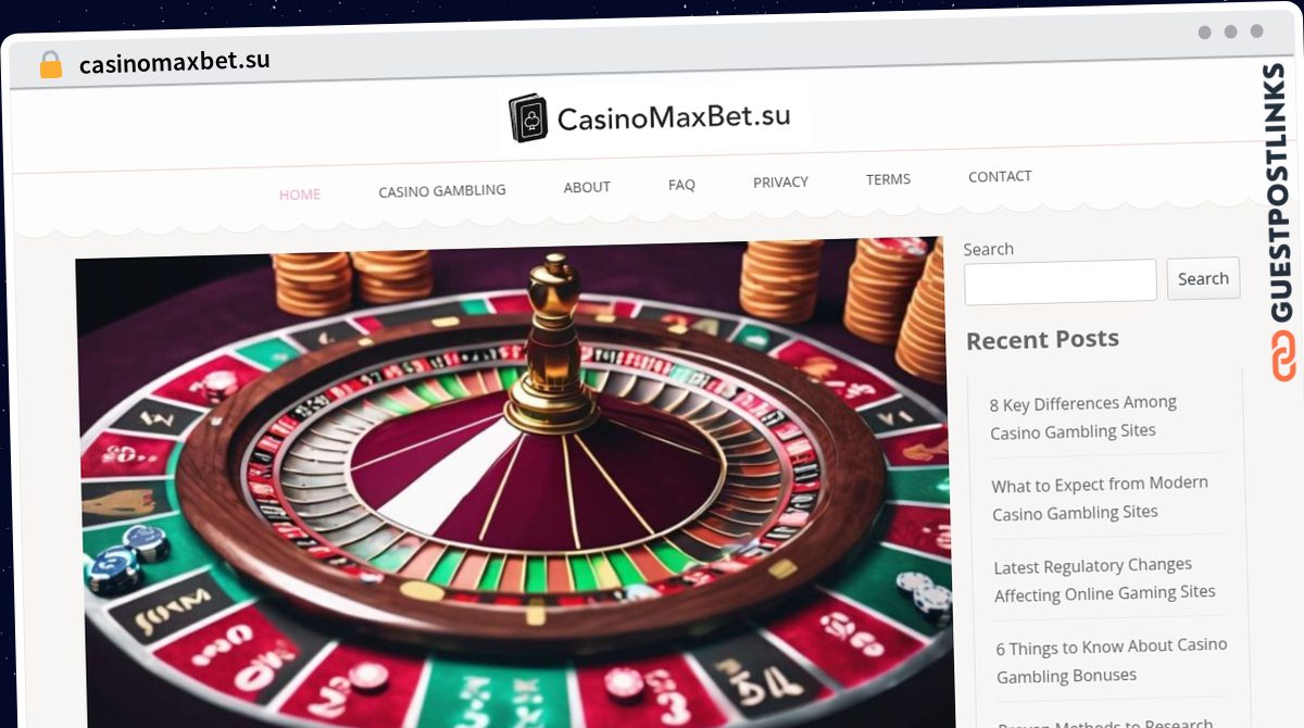 Publish Guest Post on casinomaxbet.su