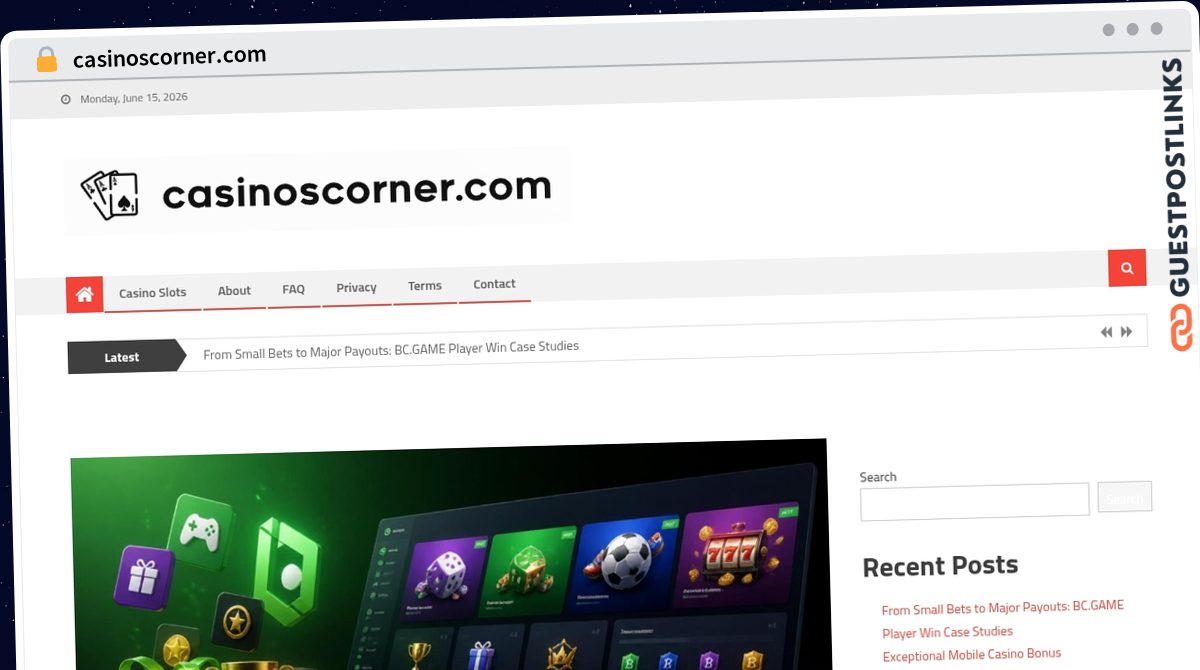 Publish Guest Post on casinoscorner.com