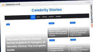 Publish Guest Post on celebstories.co.uk