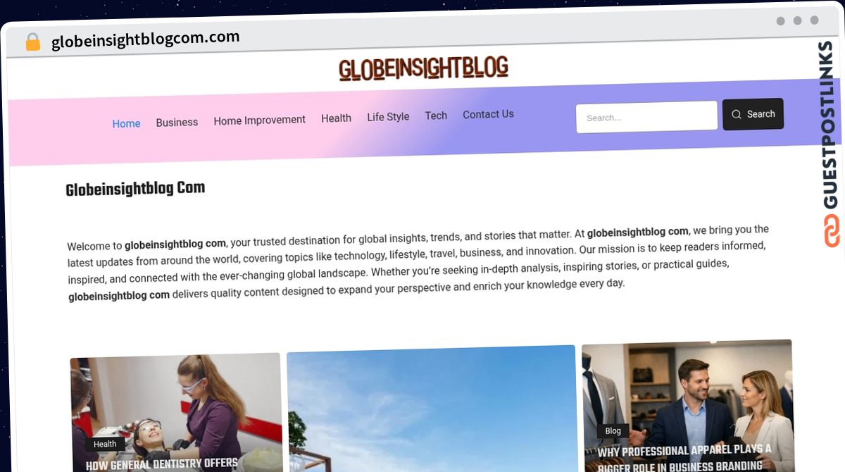 Publish Guest Post on globeinsightblogcom.com
