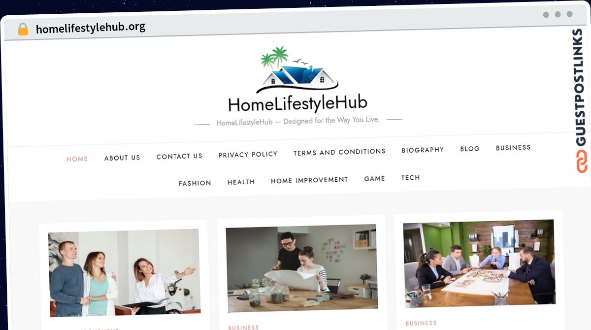 Publish Guest Post on homelifestylehub.org