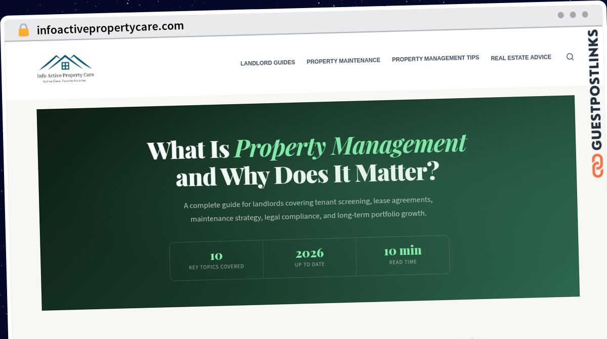 Publish Guest Post on infoactivepropertycare.com