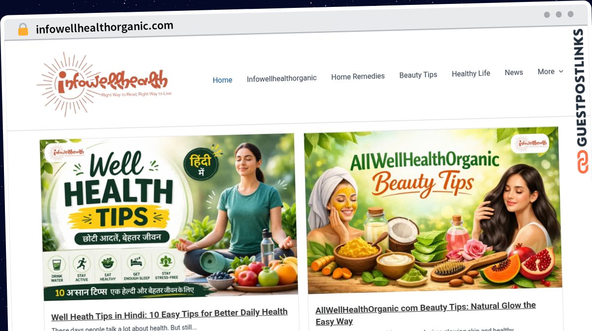 Publish Guest Post on infowellhealthorganic.com