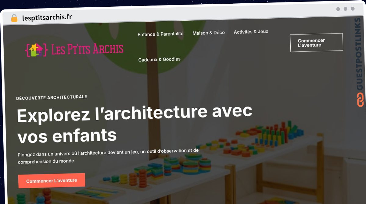Publish Guest Post on lesptitsarchis.fr