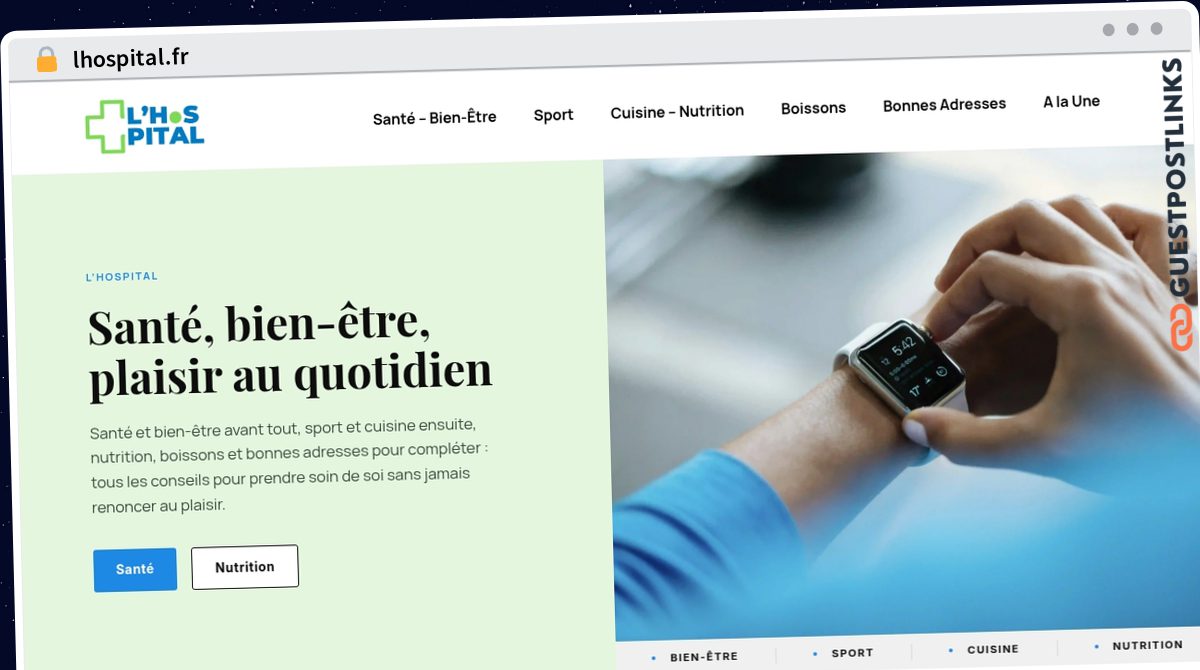 Publish Guest Post on lhospital.fr