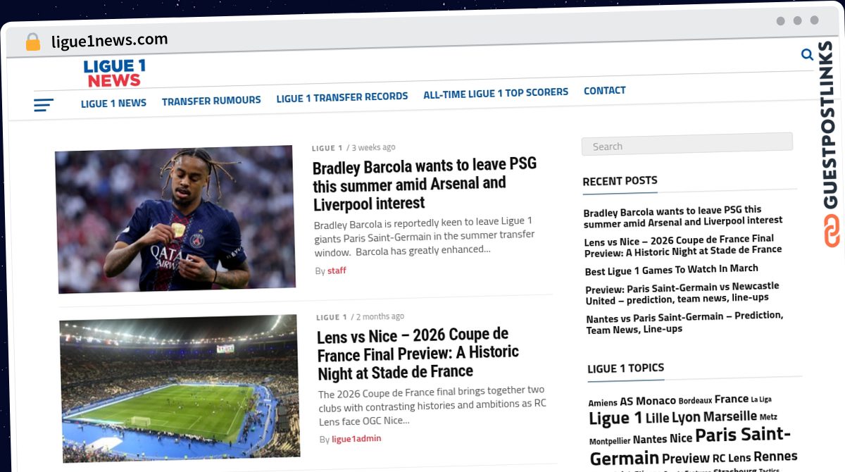Publish Guest Post on ligue1news.com