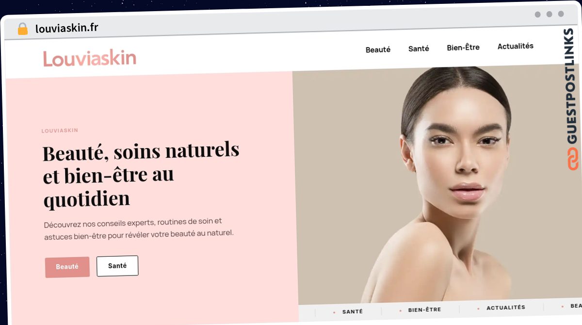 Publish Guest Post on louviaskin.fr