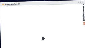 Publish Guest Post on magazinewell.co.uk