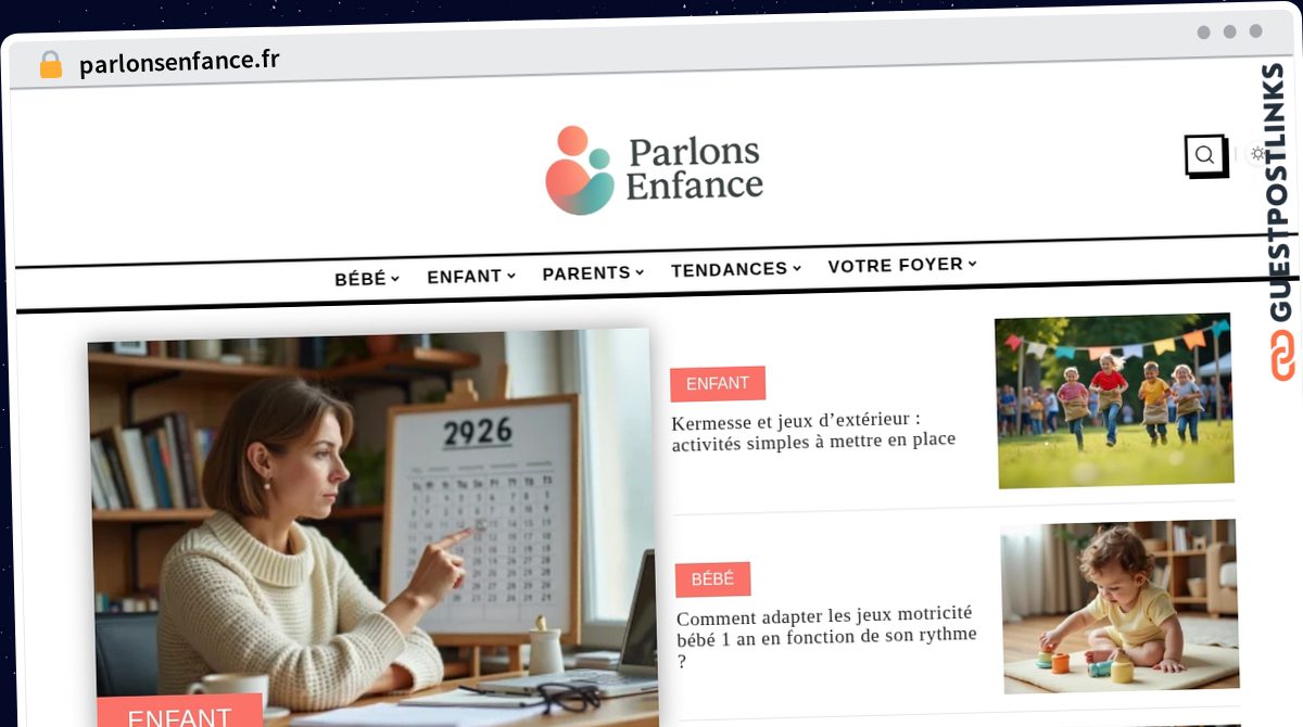 Publish Guest Post on parlonsenfance.fr