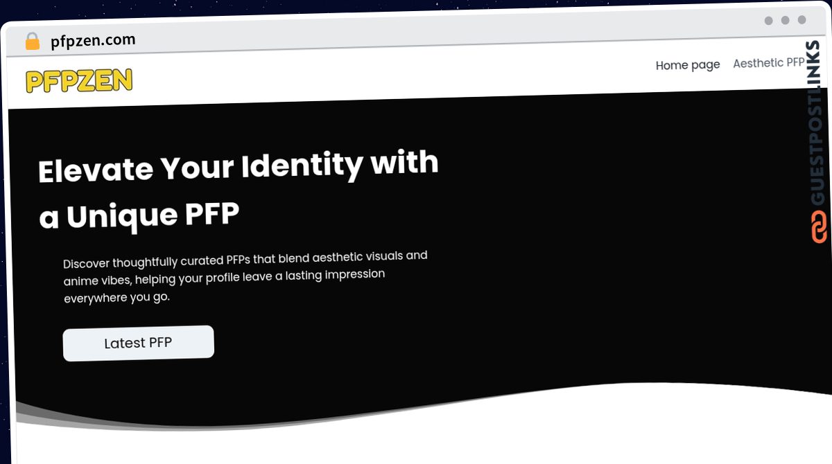 Publish Guest Post on pfpzen.com