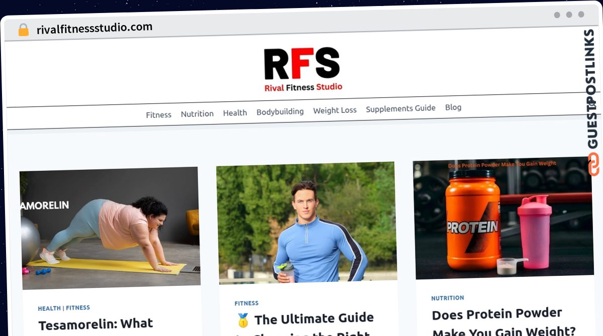 Publish Guest Post on rivalfitnessstudio.com