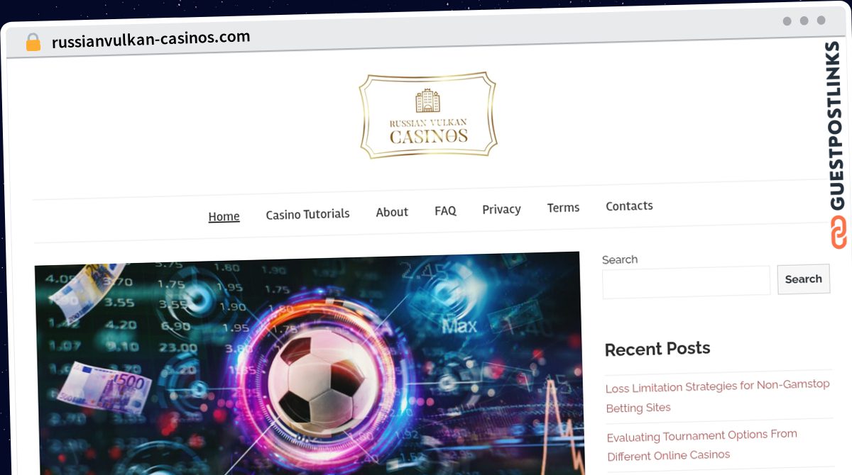 Publish Guest Post on russianvulkan-casinos.com