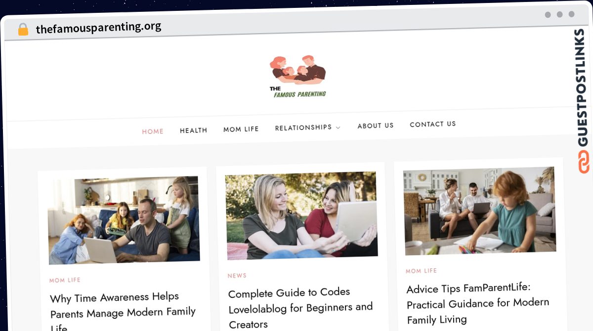Publish Guest Post on thefamousparenting.org