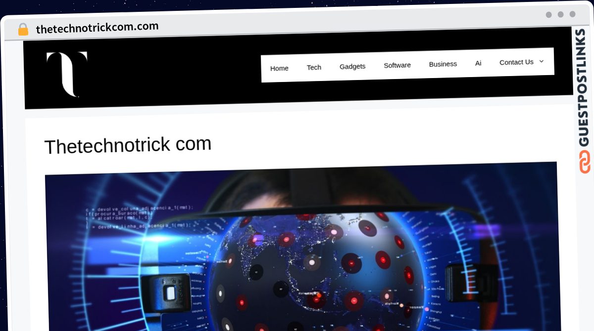 Publish Guest Post on thetechnotrickcom.com