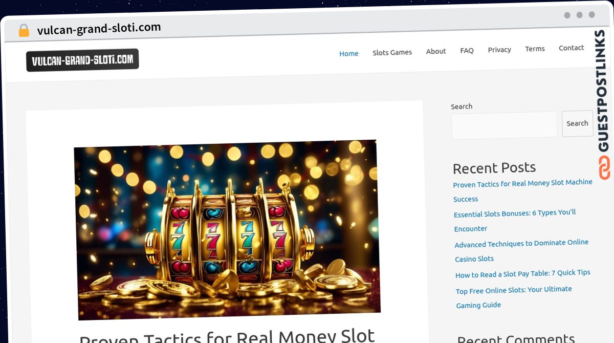 Publish Guest Post on vulcan-grand-sloti.com