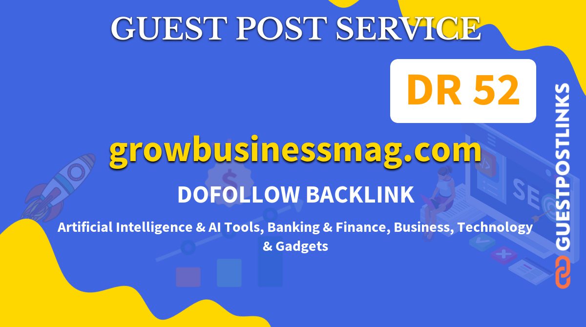 Buy Guest Post on growbusinessmag.com