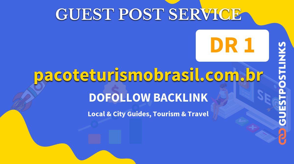 Buy Guest Post on pacoteturismobrasil.com.br