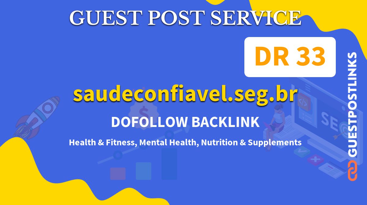 Buy Guest Post on saudeconfiavel.seg.br