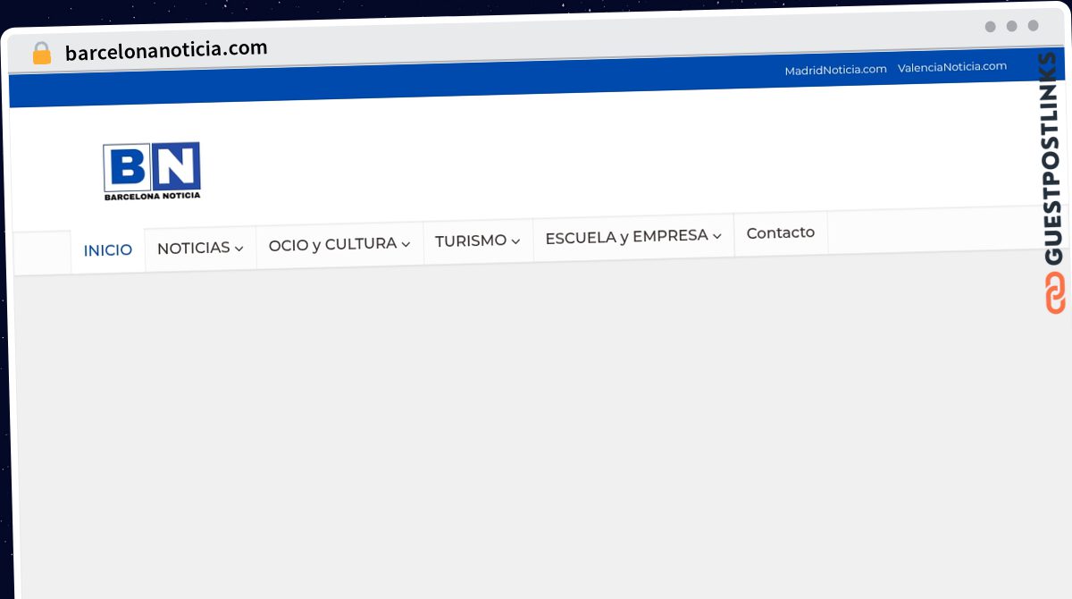 Publish Guest Post on barcelonanoticia.com