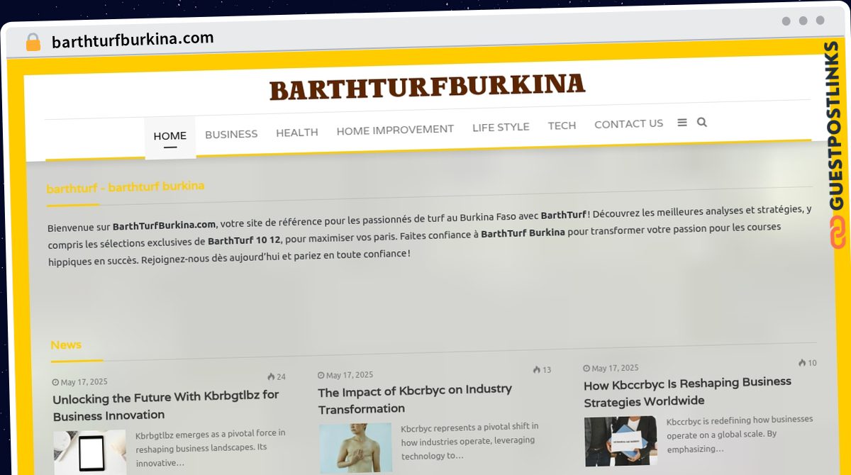 Publish Guest Post on barthturfburkina.com