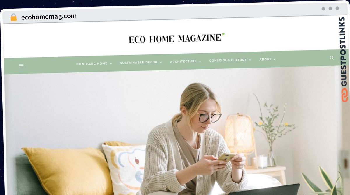Publish Guest Post on ecohomemag.com