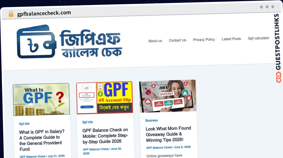 Publish Guest Post on gpfbalancecheck.com
