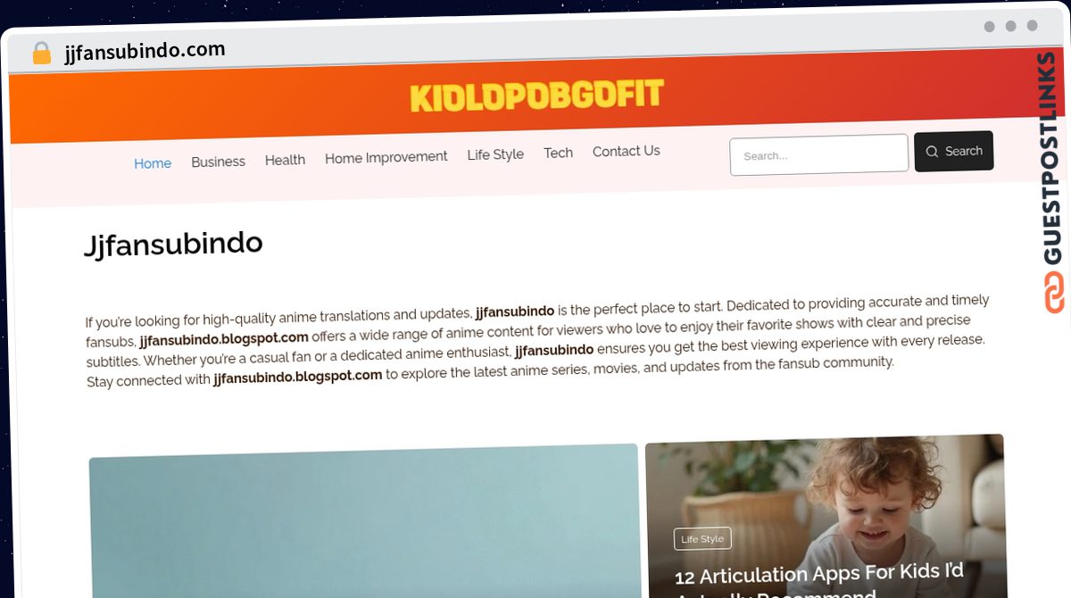 Publish Guest Post on jjfansubindo.com
