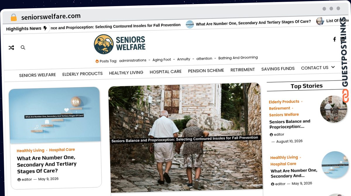 Publish Guest Post on seniorswelfare.com