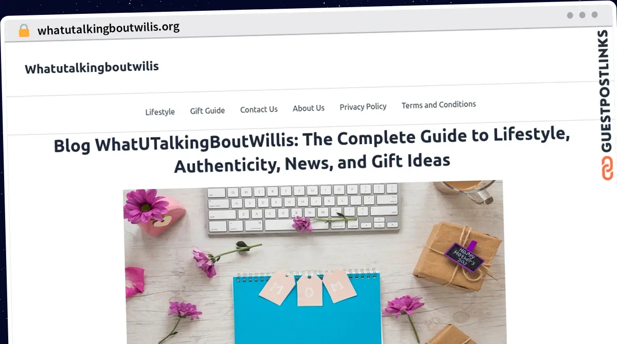 Publish Guest Post on whatutalkingboutwilis.org