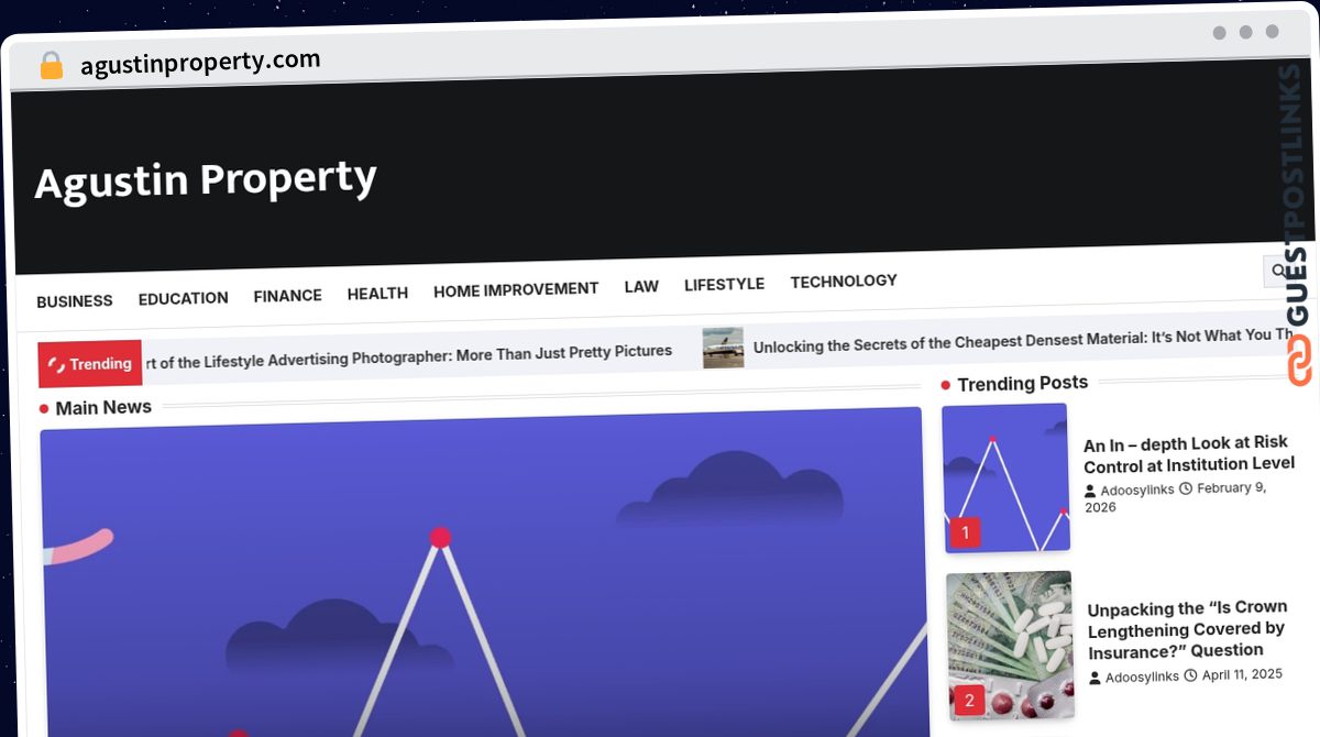 Publish Guest Post on agustinproperty.com